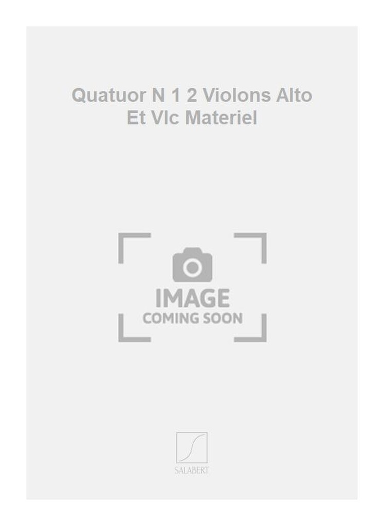 Quatuor N 1 2 Violons Alto Et Vlc Materiel